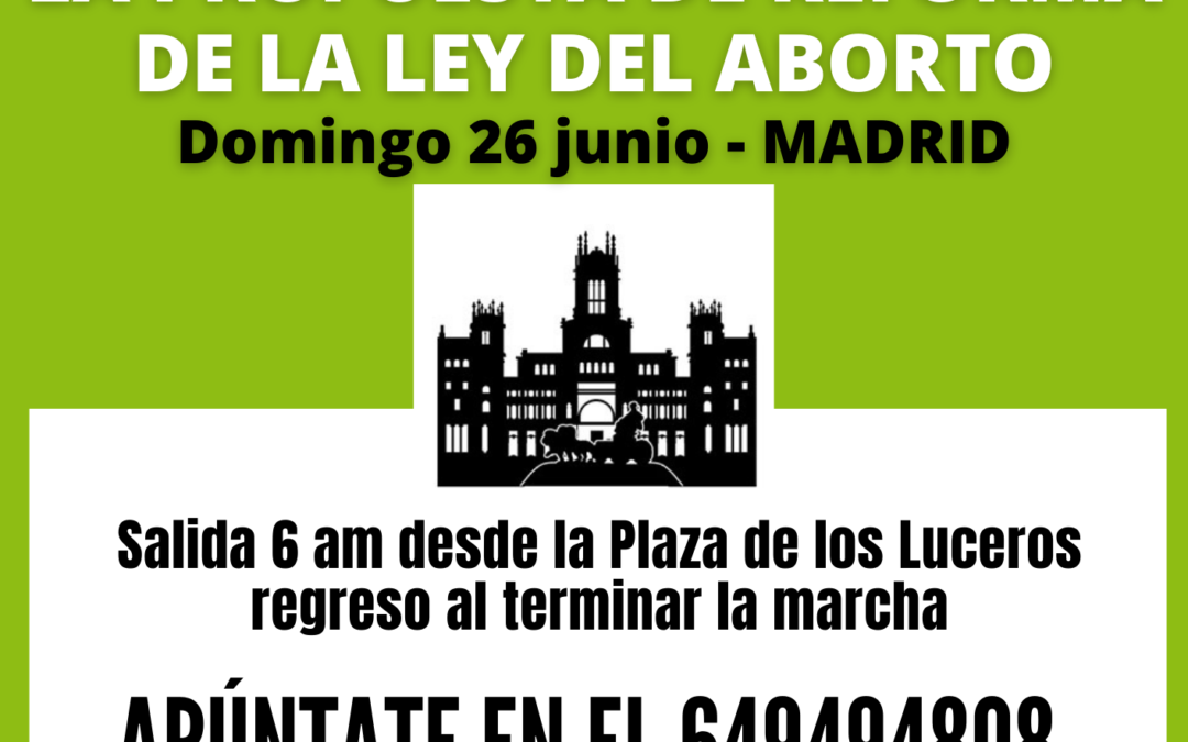 MARCHA POR LA VIDA ANTE LA PROPUESTA DE REFORMA DE LA LEY DEL ABORTO